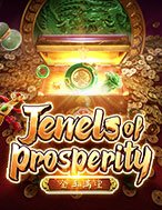 Bí Kíp Chơi Kho Báu Huyền Thoại – Jewels of Prosperity Slot: Tăng Cơ Hội Thắng Cược Tối Đa