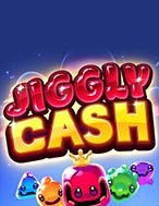 Chơi Jiggly Cash Slot Ngay Hôm Nay – Phiêu Lưu Đến Thế Giới Kỳ Diệu!