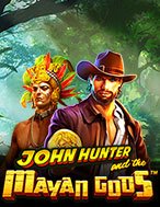 Chơi John Hunter Và Những Vị Thần Mayan – John Hunter and the Mayan Gods Slot Ngay Hôm Nay – Phiêu Lưu Đến Thế Giới Kỳ Diệu!