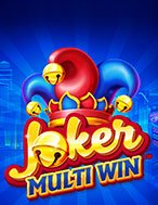 Giới Thiệu Joker Multi Win Slot: Kỷ Nguyên Mới Của Trò Chơi Slot