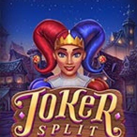 Giới Thiệu Joker Split Slot: Kỷ Nguyên Mới Của Trò Chơi Slot