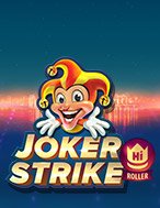 Cách Chinh Phục Joker Strike Slot: Chiến Lược và Hướng Dẫn