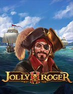 Chơi Jolly Roger 2 Slot Ngay Hôm Nay – Phiêu Lưu Đến Thế Giới Kỳ Diệu!