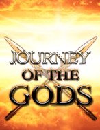 Chơi Journey of the Gods Slot Ngay Hôm Nay – Phiêu Lưu Đến Thế Giới Kỳ Diệu!