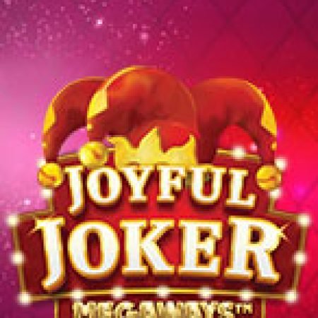 Giới Thiệu Joyful Joker Megaways Slot: Kỷ Nguyên Mới Của Trò Chơi Slot