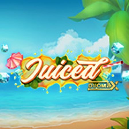 Hướng Dẫn Toàn Diện Chơi Juiced DuoMax Slot: Mẹo & Thủ Thuật