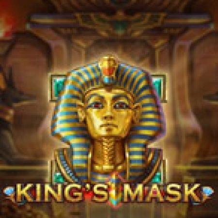 Chơi Vua Mặt Nạ – King’s Mask Slot Ngay Hôm Nay – Phiêu Lưu Đến Thế Giới Kỳ Diệu!