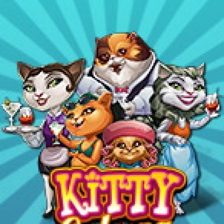 Mèo Thượng Lưu – Kitty Cabana Slot: Hướng Dẫn Chi Tiết Để Thắng Lớn và Giành Jackpot!