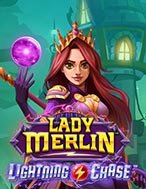 Giới Thiệu Lady Merlin Lightning Chase Slot: Kỷ Nguyên Mới Của Trò Chơi Slot