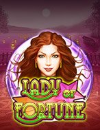 Đánh Giá Nữ Thần May Mắn – Lady of Fortune Slot: Kỳ Quan Game Slot Mới Nhất