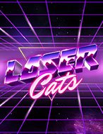 Laser Cats Slot: Hướng Dẫn Đầy Đủ Từ A đến Z Cho Người Mới