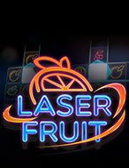 Khám Phá Trái Cây Laze – Laser Fruit Slot: Trải Nghiệm Game Slot Huyền Bí