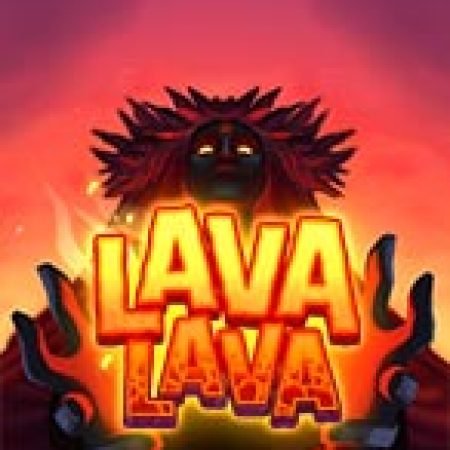 Giới Thiệu Lava Lava Slot: Kỷ Nguyên Mới Của Trò Chơi Slot