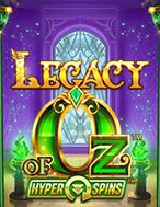 Cách Chinh Phục Kỷ Nguyên Phù Thủy – Legacy of Oz Slot: Chiến Lược và Hướng Dẫn