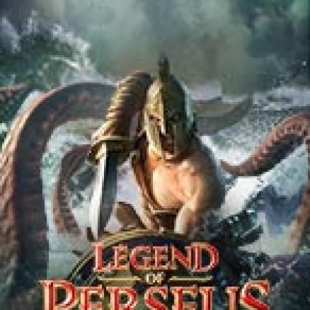 Huyền Thoại Perseus – Legend of Perseus Slot: Hướng Dẫn Chi Tiết Để Thắng Lớn và Giành Jackpot!