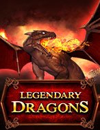 Legendary Dragons Slot: Hướng Dẫn Đầy Đủ Từ A đến Z Cho Người Mới