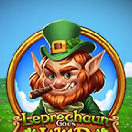 Hướng Dẫn Toàn Diện Chơi Yêu Tinh Hoang Dã – Leprechaun Goes Wild Slot: Mẹo & Thủ Thuật