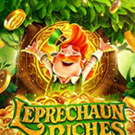 Giới Thiệu Yêu Tinh Leprechaun – Leprechaun Riches Slot: Kỷ Nguyên Mới Của Trò Chơi Slot