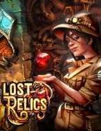 Khám Phá Truy Lùng Cổ Vật – Lost Relics Slot: Trải Nghiệm Game Slot Huyền Bí