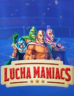 Khám Phá Lucha Maniacs Slot: Trải Nghiệm Game Slot Huyền Bí