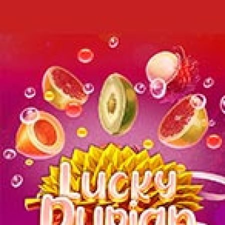 Lucky Durian Slot: Hướng Dẫn Đầy Đủ Từ A đến Z Cho Người Mới