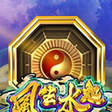 Lucky Feng Shui Slot: Hướng Dẫn Đầy Đủ Từ A đến Z Cho Người Mới