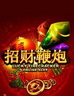 Khám Phá Pháo Rộn Ràng – Lucky Firecracker Slot: Trải Nghiệm Game Slot Huyền Bí