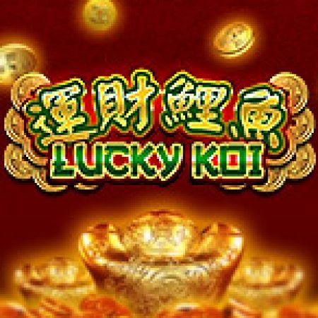 Hướng Dẫn Toàn Diện Chơi Lucky Koi Slot: Mẹo & Thủ Thuật