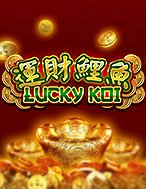 Hướng Dẫn Toàn Diện Chơi Lucky Koi Slot: Mẹo & Thủ Thuật