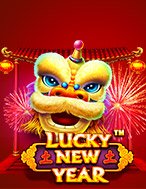 Bí Kíp Chơi Đắc Lộc Đầu Năm – Lucky New Year Slot: Tăng Cơ Hội Thắng Cược Tối Đa