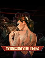 Khám Phá Quý Cô Xăm Trổ – Madame Ink Slot: Trải Nghiệm Game Slot Huyền Bí