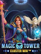 Đánh Giá Magic Tower: Cluster Win Slot: Kỳ Quan Game Slot Mới Nhất