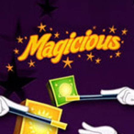 Chơi Magicious Slot Ngay Hôm Nay – Phiêu Lưu Đến Thế Giới Kỳ Diệu!