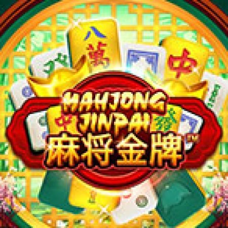 Đánh Giá Mahjong Jinpai Slot: Kỳ Quan Game Slot Mới Nhất