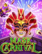 Lễ Hội Carnival – Mask Carnival Slot: Hướng Dẫn Đầy Đủ Từ A đến Z Cho Người Mới