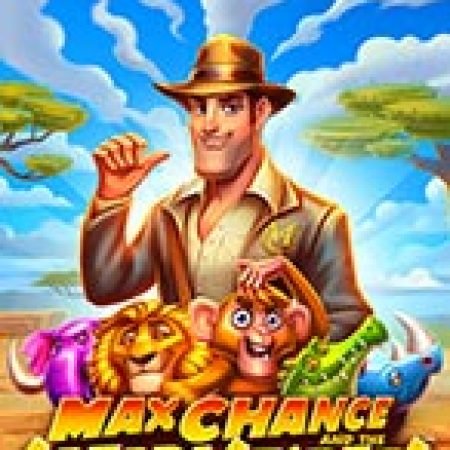 Khám Phá Max Chance and the Safari Secrets Slot: Trải Nghiệm Game Slot Huyền Bí