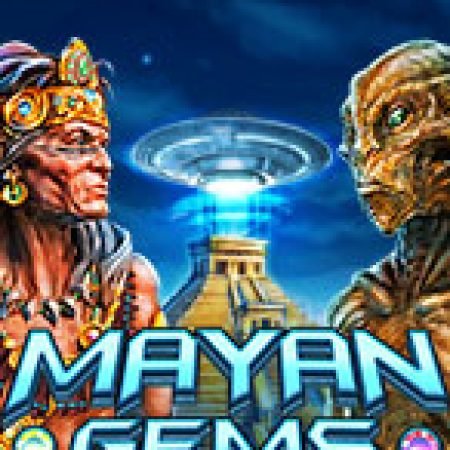 Đánh Giá Mayan Gems Slot: Kỳ Quan Game Slot Mới Nhất