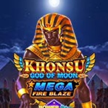 Hướng Dẫn Toàn Diện Chơi Mega Fire Blaze™: Khonsu God of Moon™ Slot: Mẹo & Thủ Thuật