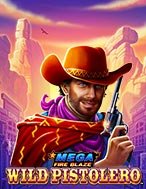 Giới Thiệu Mega Fire Blaze: Wild Pistolero Slot: Kỷ Nguyên Mới Của Trò Chơi Slot