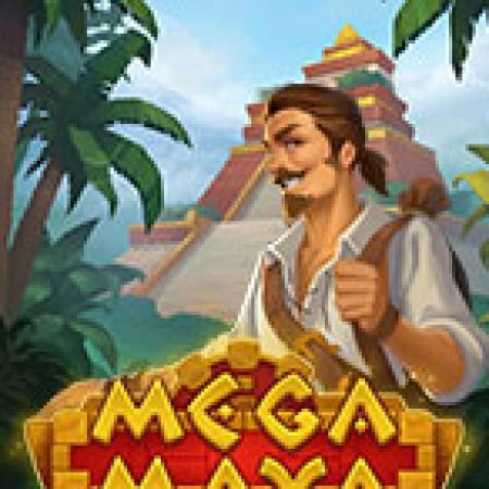 Bí Kíp Chơi Mega Maya Slot: Tăng Cơ Hội Thắng Cược Tối Đa