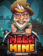 Chơi Mega Mine Slot Ngay Hôm Nay – Phiêu Lưu Đến Thế Giới Kỳ Diệu!