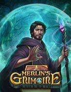 Cách Chinh Phục Ma đạo thư của Merlin – Merlin’s Grimoire Slot: Chiến Lược và Hướng Dẫn