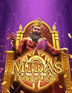 Bí Kíp Chơi Bàn Tay Vàng – Midas Fortune Slot: Tăng Cơ Hội Thắng Cược Tối Đa