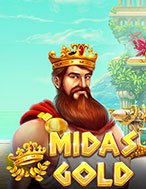 Bàn Tay Vàng – Midas Gold Slot: Hướng Dẫn Đầy Đủ Từ A đến Z Cho Người Mới