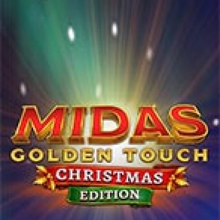 Đánh Giá Midas Golden Touch Christmas Edition Slot: Kỳ Quan Game Slot Mới Nhất