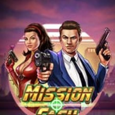 Hướng Dẫn Toàn Diện Chơi Nhiệm Vụ Bất Khả Thi – Mission Cash Slot: Mẹo & Thủ Thuật