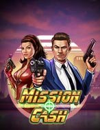 Hướng Dẫn Toàn Diện Chơi Nhiệm Vụ Bất Khả Thi – Mission Cash Slot: Mẹo & Thủ Thuật