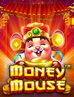 Chuột Vàng Phú Quý – Money Mouse Slot: Hướng Dẫn Chi Tiết Để Thắng Lớn và Giành Jackpot!