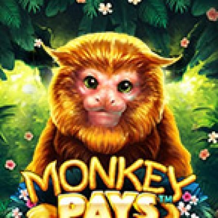 Khám Phá Monkey Pays Slot: Trải Nghiệm Game Slot Huyền Bí