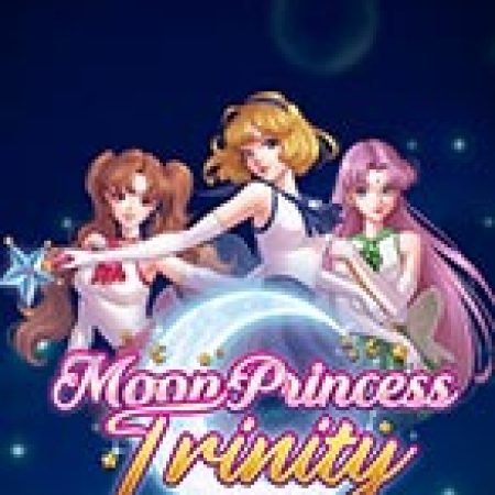 Công chúa mặt trăng Trinity – Moon Princess Trinity Slot: Hướng Dẫn Đầy Đủ Từ A đến Z Cho Người Mới